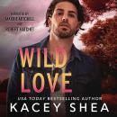 Wild Love Audiobook