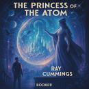 The princess of the atom Audiobook