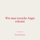 [German] - Wie man toxische Angst erkennt Audiobook