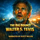 The Big Bounce: One Small Ball, One Giant Problem Audiobook