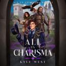 All in Charisma Audiobook