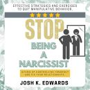 Stop Being a Narcissist:::: “Effective Strategies and Exercises to Quit Manipulative Behavior, Givin Audiobook