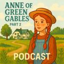 Anne of Green Gables Part 2 Audiobook