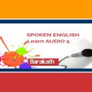 Spoken English Learn Audio 5 Audiobook