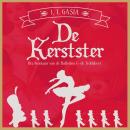 [Dutch; Flemish] - De Kerstster: Het Avontuur van de Ballerina & de Teddybeer Audiobook