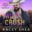 Wild Crush Audiobook