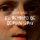 [Spanish] - El retrato de Dorian Gray Audiobook
