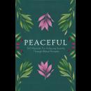 Peaceful: 365 Moments For Achieving Serenity Through Biblical Principles Audiobook