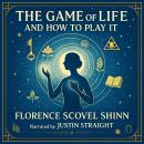 The Game Of Life And How To Play It Audiobook