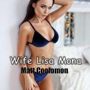 Wife Lisa Mona: Lisa and Kyle Audiobook