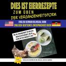 [German] - Dies ist Alltägliche Gespräche an öffentlichen Orten: Zweisprachiges Buch Englisch Deutsch Audiobook