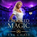 Crooked Magic Audiobook