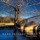 Hard Passage North Audiobook