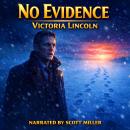 No Evidence: Death on the Edge of Reality Audiobook