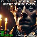[Spanish] - El demonio de la perversidad Audiobook