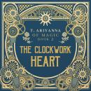 The Clockwork Heart Audiobook