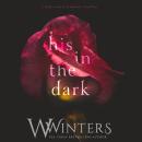 His In The Dark Audiobook