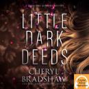 [German] - Little Dark Deeds - Deutsch Audiobook