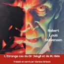 [French] - L'Étrange cas du Dr Jekyll et de M. Hyde: Traduit et narré par Clarisse Brisset Audiobook