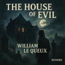 The house of evil Audiobook