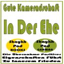 [German] - Gute Kameradschaft In Der Ehe Audiobook