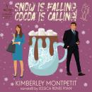 SNOW IS FALLING, COCOA IS CALLING! Audiobook
