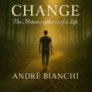 CHANGE: The Metamorphosis of Life Audiobook