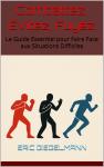 [French] - Combattez, Évitez, Fuyez  Le Guide Essentiel pour Faire Face aux Situations Difficiles Audiobook