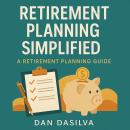 Retirement Planning Simplified Audiobook