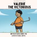 Valerie the Victorious Audiobook