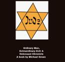 Ordinary Men, Extraordinary Evil: A Holocaust Chronicle Audiobook