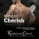 Mine to Cherish Audiobook