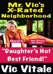 Mr. Vic’s X-Rated Neighborhood 'Daughter’s Hot  Best Friend!” Audiobook