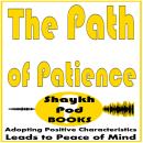 The Path of Patience Audiobook