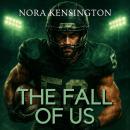 The Fall of Us Audiobook