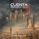 [Spanish] - Cuenta Regresiva Final: Lo Que la Biblia Revela Sobre el Regreso de Cristo Audiobook
