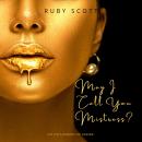 Cover of May I Call You Mistress?
