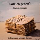 [German] - Soll ich gehen? Audiobook