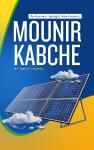 The Business Spotlight Show Presents: Mounir Kabche Audiobook