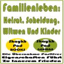 [German] - Familienleben: Heirat, Scheidung, Witwen Und Kinder Audiobook