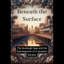 Beneath the Surface: The Murdaugh Saga and the Disintegration of a Southern Dynasty Audiobook