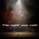 The Night Was Cold Audiobook