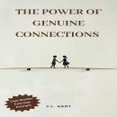 The Power of Genuine Connections Audiobook