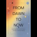 From Dawn to Now: Exploring the Transformative Journey of Human History Audiobook