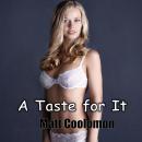 A Taste For It: Curious Girlfriend Angela Audiobook