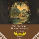 The Island of Doctor Moreau | Timeless Classics Audiobook