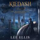 Kildash: The Wizard and the Witch Queen Audiobook