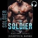 Cover of The SOLDIER: Steamy Military Romance