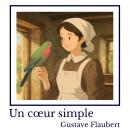 [French] - Un cœur simple Audiobook