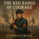 The Red Badge of Courage Audiobook